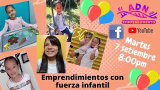 Emprendimientos con fuerza infantil ❤️