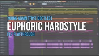 Euphoric Hardstyle FLP Playthrough