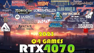 RTX 4070 Performance Tested in 2023 Q4 Games