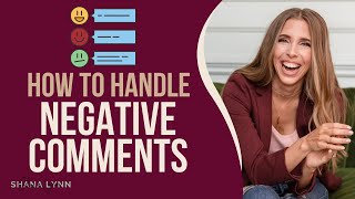 Navigating Negative Comments in Your Online Community