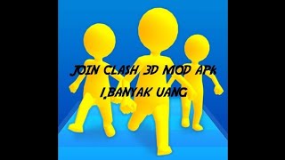 join clash 3d mod apk