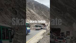 Skardu Update #pakistantravel #incrediblepakistan #travel #mountains #naranroad