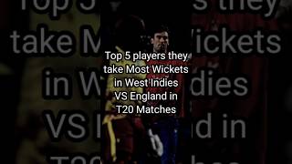 Most Wickets taken by players in West Indies VS England T20 Matches #mostwickets #cricket #records