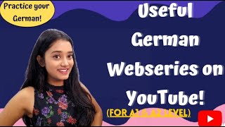 Useful German Webseries on YouTube!