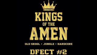 DFECT - Kings Of The Amen Vol.II