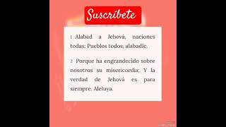 #salmo117 #dios #jehova #fe #salmo #diosesamor #biblia #jesuscristo #evangelio #cristiano #diosteama