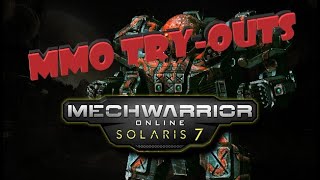 MMO Try-Outs Ep. 35 "MechWarrior Online™ Solaris 7"