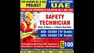 Jobs in Dubai- Safety technician- 3 Months shutdown- Oil and Gas project- GCC experience- Apply Now