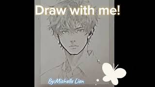 Let's draw with MICHELLE LIEN MIRACLE PAUNTU