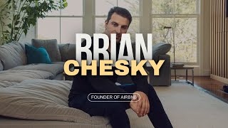 The Billionaire That Made Airbnb - Brian Chesky