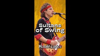 Sultans of Swing by Dire Straits - Lyrics #lyricsmobileedition #SultansOfSwingLyrics #DireStritsSong