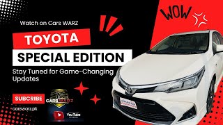 Unveiling the All-New Toyota Altis 2024 Special Edition: A Closer Look