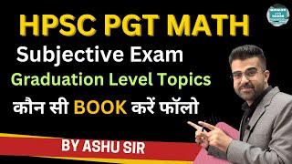 HPSC PGT Math’s Subjective Paper Graduation Level Topics and Books