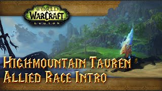 World of Warcraft: The Seething Shore - 15 Highmountain Tauren Allied Race Intro