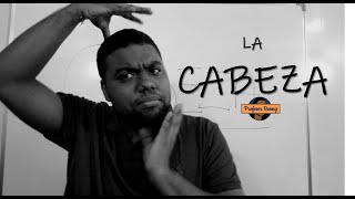 LA CABEZA | Het hoofd