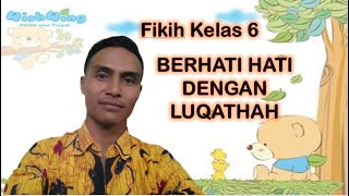 Berhati-hati dengan Luqathah atau Barang Temuan (Materi Fikih Kelas 6)