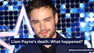 One Direction star, Liam Payne, died on 16 October 2024: what happened?