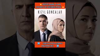 💥 KIZIL GONCALAR DİZİYE YENİ DAHİL OLAN OYUNCU VE DİZİDEKİ ROLÜ 💥 KAÇIRMAYIN BENCE 💥⬅️