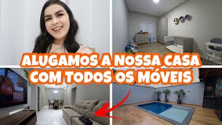 ALUGAMOS A NOSSA CASA COM TODOS OS MÓVEIS, VAMOS MUDAR DE CIDADE, UMA NOVA FASE EM NOSSAS VIDAS 🙏🏻