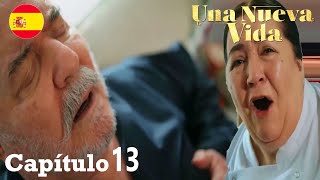 Una Nueva Vida Capítulo 13 Español Latino - Una Nueva Vida Seria Turca domingo 8 de enero