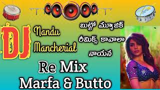 Marfo & butto mix Latest Dj song 2022#dj_nandu_mancherial