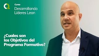 Curso Desarrollando Líderes Lean: ¿Cuáles son los Objetivos del Programa Formativo?