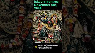 Iskcon montreal November 5th, 2024