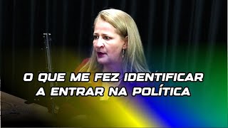 O QUE ME FEZ IDENTIFICAR A ENTRAR NA POLÍTICA