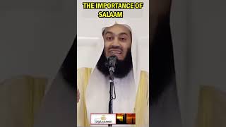 THE IMPORTANCE OF SAYING SALAAM | MUFTI M,ENK