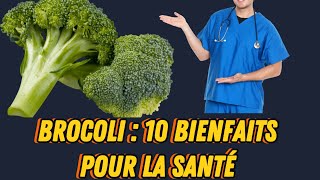 BROCOLI : voici les 10 bienfaits incroyables pour la santé