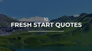 10 Fresh Start Quotes | Daily Quotes | Quotes for Whatsapp | Amazing Quotes