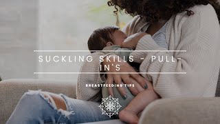 Pediatric Suckling Skills - Pull In's