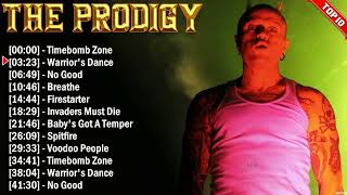 The Prodigy Best Playlist 2024 - Greatest Hits - Best Collection Full Album