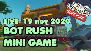 Bot Rush Mini Game - Scrap Mechanic Survival