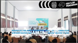 SOSIALISASI KARYA TULIS ILMIYAH KELAS XII | SMA ANNUQAYAH