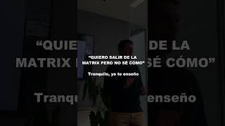 Cómo salir de la matrix, tener dinero y llevar la vida que quieres #shortsvideo