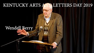 Wendell Berry - Kentucky Arts And Letters Day 2019