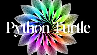 Create Art with Python Turtle 01: A Colorful Flower!