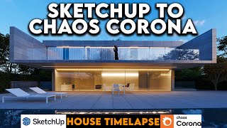 VILLA 3D Modeling on SketchUp and Rendering with Chaos Corona | Timelapse