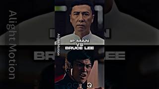 IP Man Vs Bruce Lee #shorts #battle #ipman #brucelee