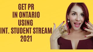 Get PR as an international student in Ontario! Canada Immigration 2021