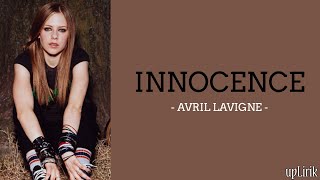 Avril Lavigne - Innocence (Lirik dan Terjemahan)