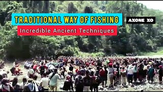 SUMI Naga Traditional Way Of Fishing| Incredible Ancient Techniques|Usutomi-Kitami Community Fishing