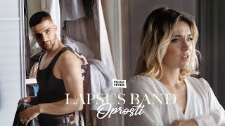 LAPSUS BAND - OPROSTI (OFFICIAL VIDEO)