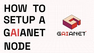 How To Setup A Gaianet Node (Windows Version)