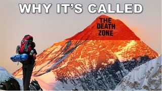 Mount Everest Death Zone Explained