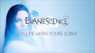 Evanescence - Call Me When You're Sober