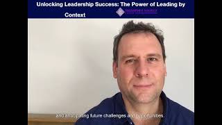 Unlocking Leadership Success: The Power of Leading by Context