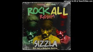 SIZZLA - GET OUT A BABYLON SYSTEM