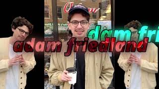 nick mullen presents: the adam friedland show opening music